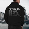 PE Teacher The Man Myth Legend Men's Hoodie Back Print, novelty gifts, funny gifts