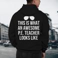 PE Teacher Sunglasses What Awesome Looks Like Men's Hoodie Back Print, novelty gifts, funny gifts PE Teacher Sunglasses What Awesome Looks Like Men's Hoodie Back Print, novelty gifts, funny gifts