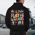 Play Is Learning Teacher First Day Of School Back To School Men's Hoodie Back Print, novelty gifts, funny gifts
