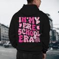 In My Preschool Era Teachers Women Back To School Kids Girls Men's Hoodie Back Print, novelty gifts, funny gifts In My Preschool Era Teachers Women Back To School Kids Girls Men's Hoodie Back Print, novelty gifts, funny gifts