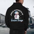 Proud Supporter Of Snow Days Teacher Men's Hoodie Back Print, novelty gifts, funny gifts