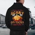 This Is My Scary Gym Teacher Costume Pumpkin Halloween Men Women Men's Hoodie Back Print, novelty gifts, funny gifts This Is My Scary Gym Teacher Costume Pumpkin Halloween Men Women Men's Hoodie Back Print, novelty gifts, funny gifts