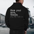 Show Your Work Thanks Math Teacher Men's Hoodie Back Print, novelty gifts, funny gifts Show Your Work Thanks Math Teacher Men's Hoodie Back Print, novelty gifts, funny gifts