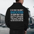 Sixth Grade Teacher 6th Grade Teacher T-Shirt Men's Hoodie Back Print, novelty gifts, funny gifts Sixth Grade Teacher 6th Grade Teacher T-Shirt Men's Hoodie Back Print, novelty gifts, funny gifts