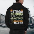 Social Studies Teacher Teach Scariest Zombies On Graveyard For Men Women Men's Hoodie Back Print, novelty gifts, funny gifts Social Studies Teacher Teach Scariest Zombies On Graveyard For Men Women Men's Hoodie Back Print, novelty gifts, funny gifts