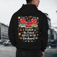I Teach The Cutest Apples In The Orchard Cute Fall Teacher Men's Hoodie Back Print, novelty gifts, funny gifts