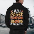 I Teach The Cutest Pumpkins Tshirt Halloween Teacher Men's Hoodie Back Print, novelty gifts, funny gifts