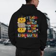 I Teach The Cutest Pumpkins Kindergarten Teacher Halloween Men's Hoodie Back Print, novelty gifts, funny gifts