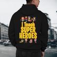 I Teach Super Heroes Comic Book Hero Teacher School Men's Hoodie Back Print, novelty gifts, funny gifts