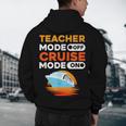 Teacher Cruise Shirt Cruise Mode Men Women Men's Hoodie Back Print, novelty gifts, funny gifts Teacher Cruise Shirt Cruise Mode Men Women Men's Hoodie Back Print, novelty gifts, funny gifts