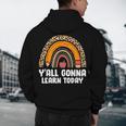 Teacher First Day Of School Y'All Gonna Learn Today Men's Hoodie Back Print, novelty gifts, funny gifts Teacher First Day Of School Y'All Gonna Learn Today Men's Hoodie Back Print, novelty gifts, funny gifts