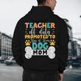Teacher Off Duty Promoted To Stay At Home Dog Mom Teachers Men's Hoodie Back Print, novelty gifts, funny gifts Teacher Off Duty Promoted To Stay At Home Dog Mom Teachers Men's Hoodie Back Print, novelty gifts, funny gifts