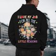 Teacher Teaching I Love My Job For All The Little Reasons Men's Hoodie Back Print, novelty gifts, funny gifts Teacher Teaching I Love My Job For All The Little Reasons Men's Hoodie Back Print, novelty gifts, funny gifts