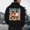Teachers Aide Boo Crew Ghost Groovy Halloween For Women Men's Hoodie Back Print, novelty gifts, funny gifts Teachers Aide Boo Crew Ghost Groovy Halloween For Women Men's Hoodie Back Print, novelty gifts, funny gifts