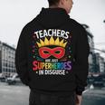 Teachers Are Just Superheroes In Disguise Fun Back To School Men's Hoodie Back Print, novelty gifts, funny gifts Teachers Are Just Superheroes In Disguise Fun Back To School Men's Hoodie Back Print, novelty gifts, funny gifts