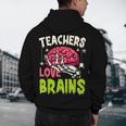 Teachers Love Brains Skeleton Halloween Teacher Funny Men's Hoodie Back Print, novelty gifts, funny gifts