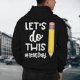 Lets Do This Test Day State Testing Teacher Motivational Men's Hoodie Back Print, novelty gifts, funny gifts Lets Do This Test Day State Testing Teacher Motivational Men's Hoodie Back Print, novelty gifts, funny gifts