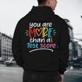 Test Day Teacher Shirt You Are More Than a Test Score Women Men's Hoodie Back Print, novelty gifts, funny gifts Test Day Teacher Shirt You Are More Than a Test Score Women Men's Hoodie Back Print, novelty gifts, funny gifts