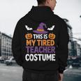 Tired Teacher Costume For Humor Halloween Men's Hoodie Back Print, novelty gifts, funny gifts Tired Teacher Costume For Humor Halloween Men's Hoodie Back Print, novelty gifts, funny gifts