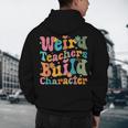 Vintage Teacher Sayings Weird Teachers Build Character For Men Women Men's Hoodie Back Print, novelty gifts, funny gifts