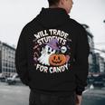 Will Trade Students For Candy Halloween Teacher Men's Hoodie Back Print, novelty gifts, funny gifts