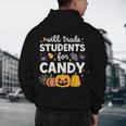 Will Trade Students For Candy Teacher Cute Halloween Men's Hoodie Back Print, novelty gifts, funny gifts Will Trade Students For Candy Teacher Cute Halloween Men's Hoodie Back Print, novelty gifts, funny gifts