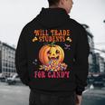 Will Trade Students For Candy Teacher Cute Halloween Pumpkin Men's Hoodie Back Print, novelty gifts, funny gifts Will Trade Students For Candy Teacher Cute Halloween Pumpkin Men's Hoodie Back Print, novelty gifts, funny gifts