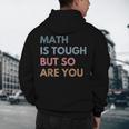 Women Math Is Tough But So Are You Math Teacher Mathematics Men's Hoodie Back Print, novelty gifts, funny gifts Women Math Is Tough But So Are You Math Teacher Mathematics Men's Hoodie Back Print, novelty gifts, funny gifts