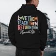 Women Teach Them Love Them Return Them Specials Teacher Life Men's Hoodie Back Print, novelty gifts, funny gifts Women Teach Them Love Them Return Them Specials Teacher Life Men's Hoodie Back Print, novelty gifts, funny gifts