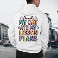 My Cat Ate My Lesson Plans Teacher Cat Humor Men's Hoodie Back Print, novelty gifts, funny gifts