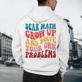 Dear Math Grow Up And Solve Your Own Problems Teens Teacher Men's Hoodie Back Print, novelty gifts, funny gifts Dear Math Grow Up And Solve Your Own Problems Teens Teacher Men's Hoodie Back Print, novelty gifts, funny gifts