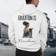 Education Is Freedom Teacher Books Black History Month Men's Hoodie Back Print, novelty gifts, funny gifts