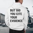 English Teacher But Did You Cite Your Evidence Men's Hoodie Back Print, novelty gifts, funny gifts English Teacher But Did You Cite Your Evidence Men's Hoodie Back Print, novelty gifts, funny gifts