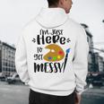 I'm Just Here To Get Messy Art Teacher Artist Painting Men's Hoodie Back Print, novelty gifts, funny gifts