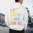 It's A Good Day To Make Art Artist Teacher Painter Men's Hoodie Back Print, novelty gifts, funny gifts It's A Good Day To Make Art Artist Teacher Painter Men's Hoodie Back Print, novelty gifts, funny gifts