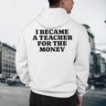 Lie Teacher Saying Humor School Class Women's Men's Hoodie Back Print, novelty gifts, funny gifts Lie Teacher Saying Humor School Class Women's Men's Hoodie Back Print, novelty gifts, funny gifts