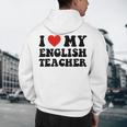 I Love My English Teacher Heart English Language Teachers For Men Women Kids Men's Hoodie Back Print, novelty gifts, funny gifts I Love My English Teacher Heart English Language Teachers For Men Women Kids Men's Hoodie Back Print, novelty gifts, funny gifts