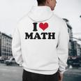 I Love Math Teacher Men's Hoodie Back Print, novelty gifts, funny gifts I Love Math Teacher Men's Hoodie Back Print, novelty gifts, funny gifts