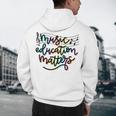 Music Education Matters Music Teacher Appreciation Women Men's Hoodie Back Print, novelty gifts, funny gifts