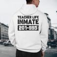 Teacher Life Jail Inmate Prisoner Halloween Costume Men's Hoodie Back Print, novelty gifts, funny gifts Teacher Life Jail Inmate Prisoner Halloween Costume Men's Hoodie Back Print, novelty gifts, funny gifts