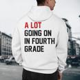 Teacher A Lot Going On In Fourth Grade Back To School Men's Hoodie Back Print, novelty gifts, funny gifts Teacher A Lot Going On In Fourth Grade Back To School Men's Hoodie Back Print, novelty gifts, funny gifts