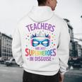 Teachers Are Just Superheroes In Disguise Back To School Men's Hoodie Back Print, novelty gifts, funny gifts Teachers Are Just Superheroes In Disguise Back To School Men's Hoodie Back Print, novelty gifts, funny gifts