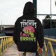 3rd Grade Teachers Love Brains Zombie Teacher Halloween Men's Hoodie Back Print, funny design 3rd Grade Teachers Love Brains Zombie Teacher Halloween Men's Hoodie Back Print, funny design