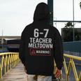 67 Don't Say 6-7 Again Teacher Shirt 67 Sarcastic Meme Men's Hoodie Back Print, funny design