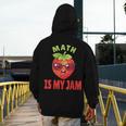 Back To School Math Is My Jam Math Teacher Men's Hoodie Back Print, funny design Back To School Math Is My Jam Math Teacher Men's Hoodie Back Print, funny design
