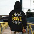 Back To School Teach Love And Inspire Teacher Sunflower Men's Hoodie Back Print, funny design Back To School Teach Love And Inspire Teacher Sunflower Men's Hoodie Back Print, funny design