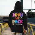 Bruh We Back Teachers First Day Back To School Teachers Men's Hoodie Back Print, funny design