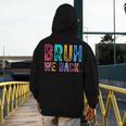 Bruh We Back Teachers Retro Back To School Boys Girls Kids Men's Hoodie Back Print, funny design Bruh We Back Teachers Retro Back To School Boys Girls Kids Men's Hoodie Back Print, funny design