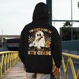 You Can't Scare Me I Teach Sixth Grade Teacher Halloween Men's Hoodie Back Print, funny design You Can't Scare Me I Teach Sixth Grade Teacher Halloween Men's Hoodie Back Print, funny design