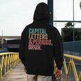 Capital Letters And Periods Bruh Teacher Men's Hoodie Back Print, funny design Capital Letters And Periods Bruh Teacher Men's Hoodie Back Print, funny design